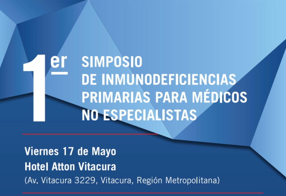 1er Simposio de inmunodeficiencias primarias para médicos no especialistas