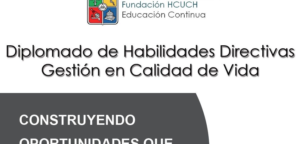 Diplomado de Habilidades Directivas Gestión en Calidad de Vida